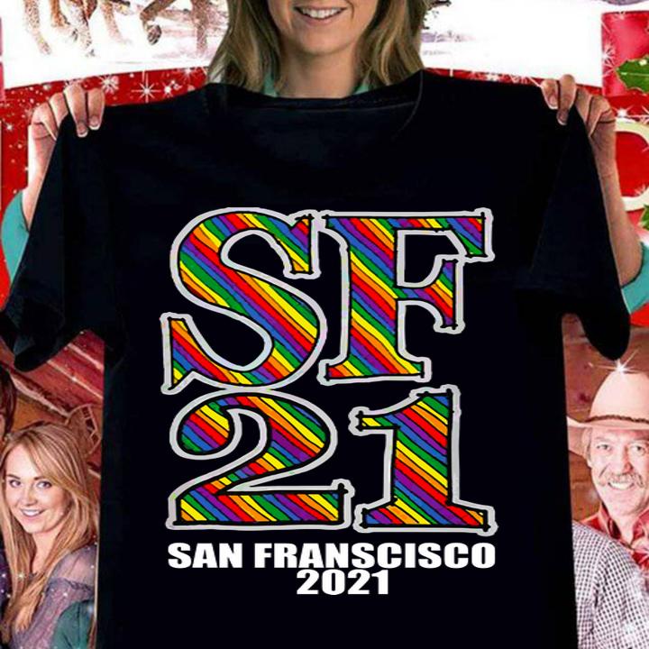 Pride 2021 SF San Francisco USA t-shirt woman shirt