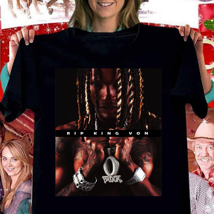 RIP King Von Rest in Peace O'block t-shirt woman shirt
