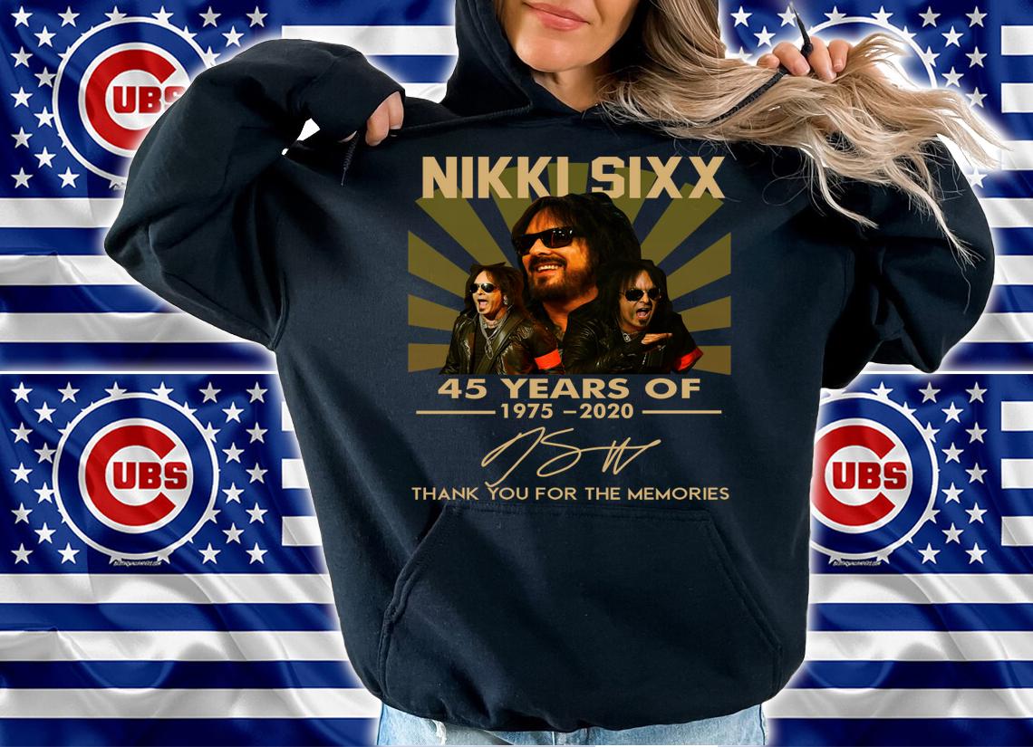 Nikki Sixx 45 Years Of 1975-2020 Thank You For The Memories Signatures t-shirt hoodie