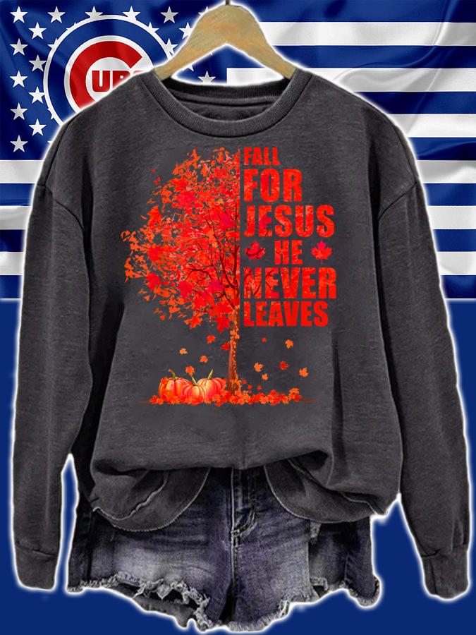 Fall For Jesus He Never Leaves Autumn Maple Tree t-shirt sweatshirt