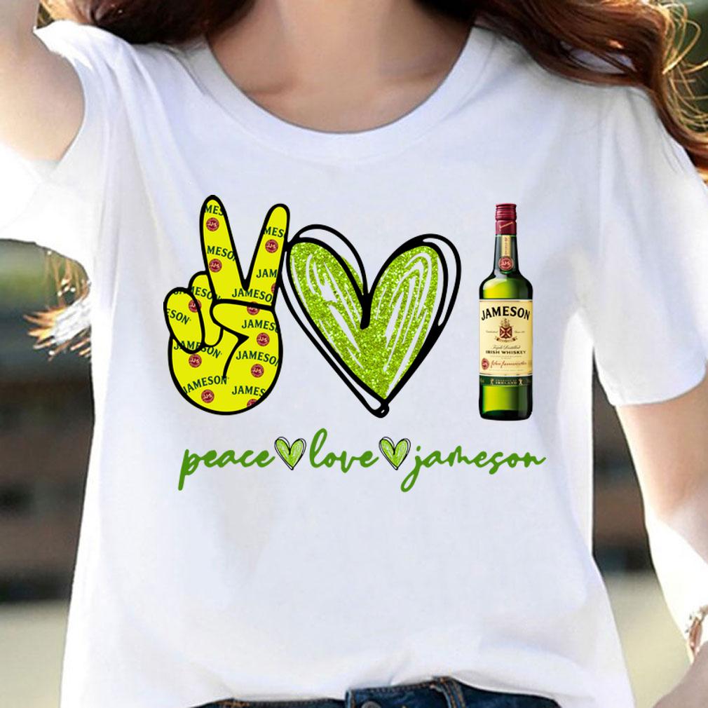 Peace love Jameson Irish Whiskey t-shirt woman shirt