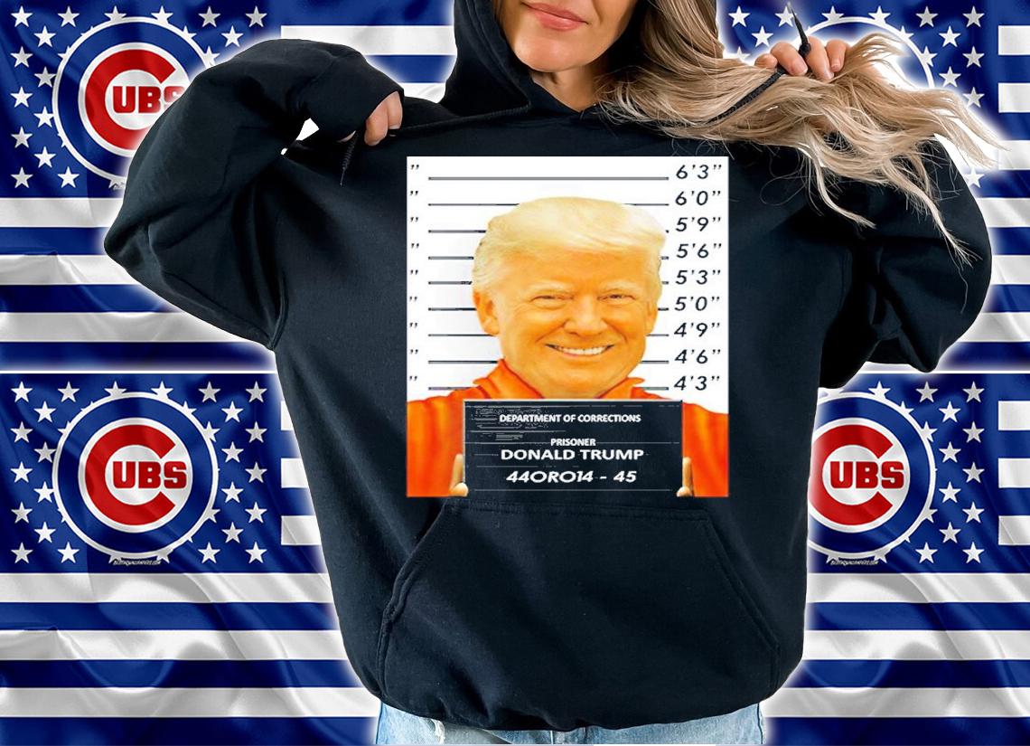Department Of Corrections Prisoner Donald Trump 44ORO 14 45 t-shirt hoodie