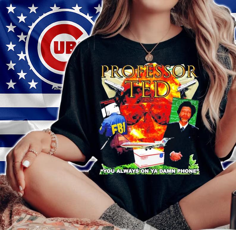 Doomer Ted Kaczynski Prof Ted Rizz t-shirt woman shirt