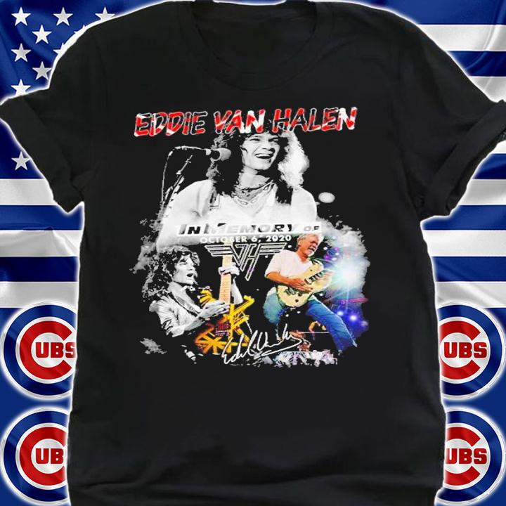 Eddie Van Halen In Memory Of October 6 2020 Signature.Jpg t-shirt shirt
