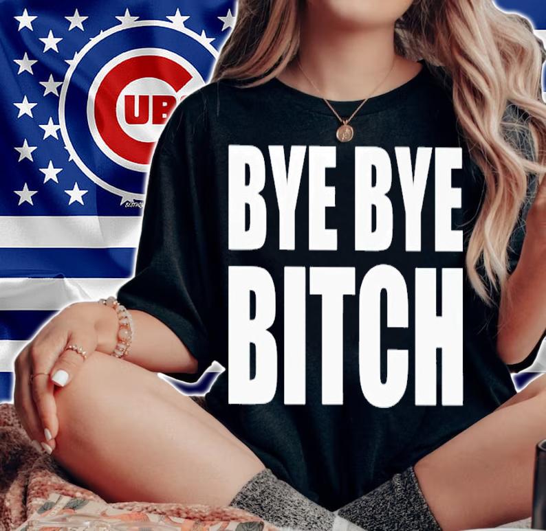 Black and Brave bye bye bitch shirt t-shirt woman shirt