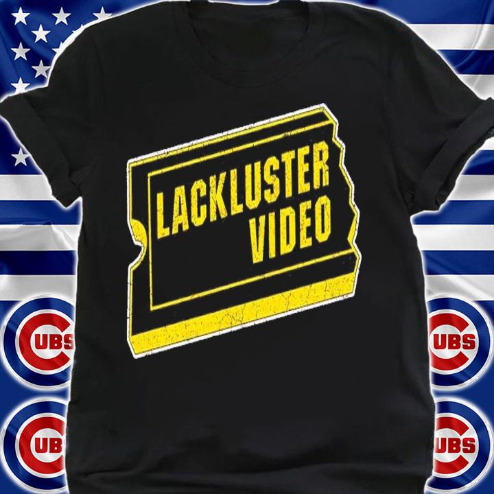 Blockbuster Video Lackluster Video shirt t-shirt shirt