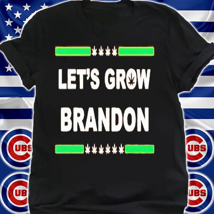 Awesome lets Grow Dark Brandon Shirt t-shirt shirt
