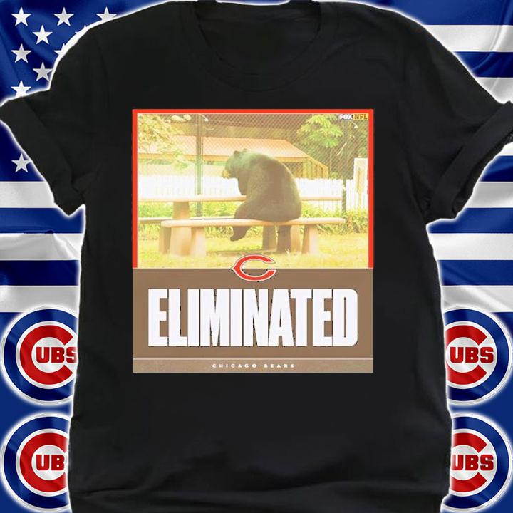Eliminated Chicago Bears Shirt t-shirt shirt