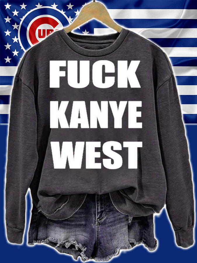 Gary Holt Fuck Kanye West Shirt t-shirt sweatshirt
