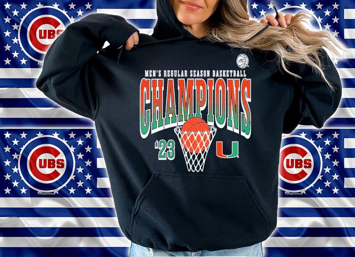 Miami Hurricanes Men's Basketball ACC Regular Season Champions 2023 Shirt t-shirt hoodie