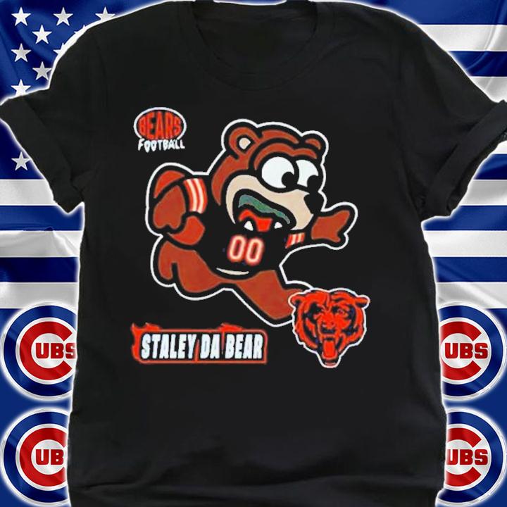 Chicago Bears Football Staley Da Bear Shirt t-shirt