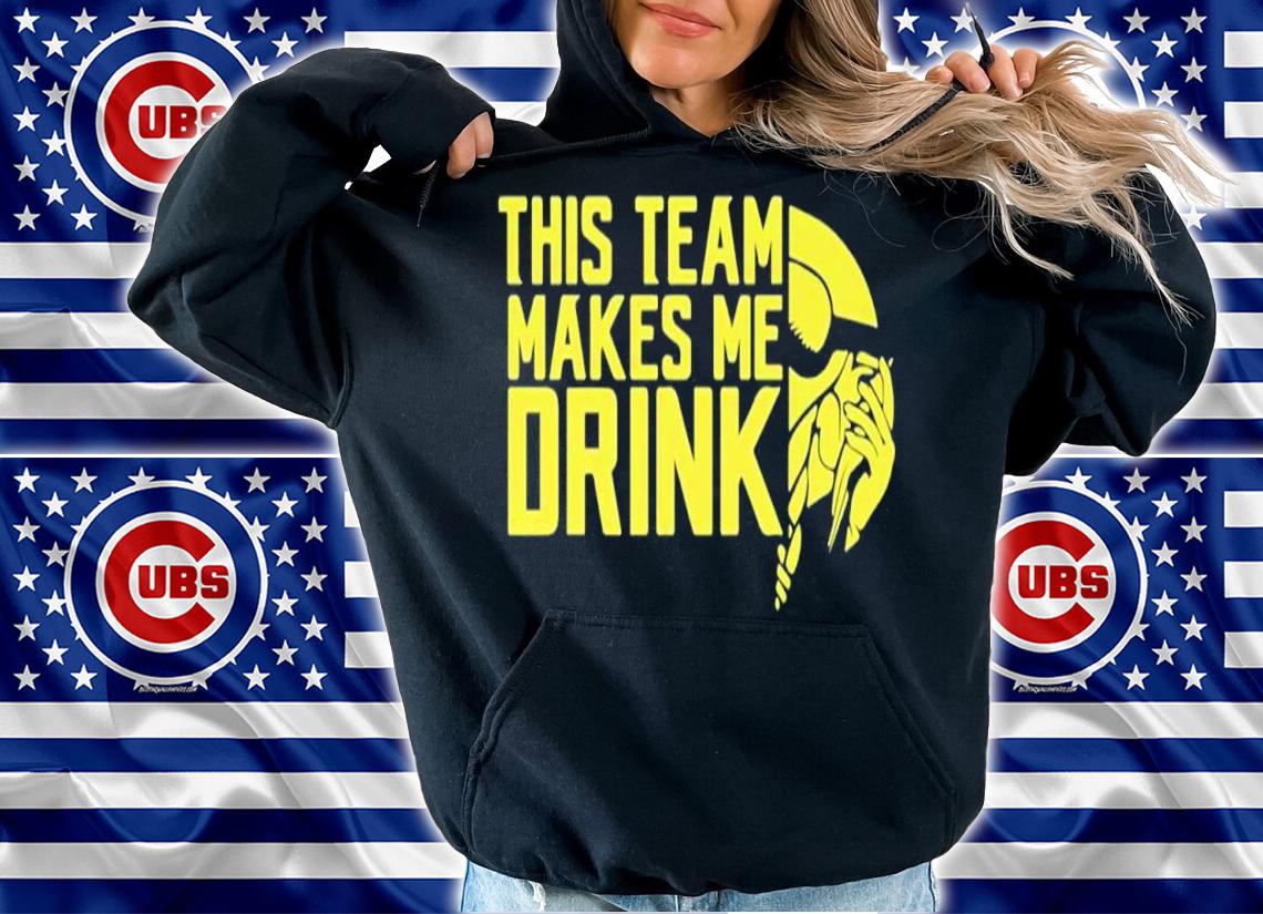 Minnesota Vikings This team make me drink shirt t-shirt hoodie
