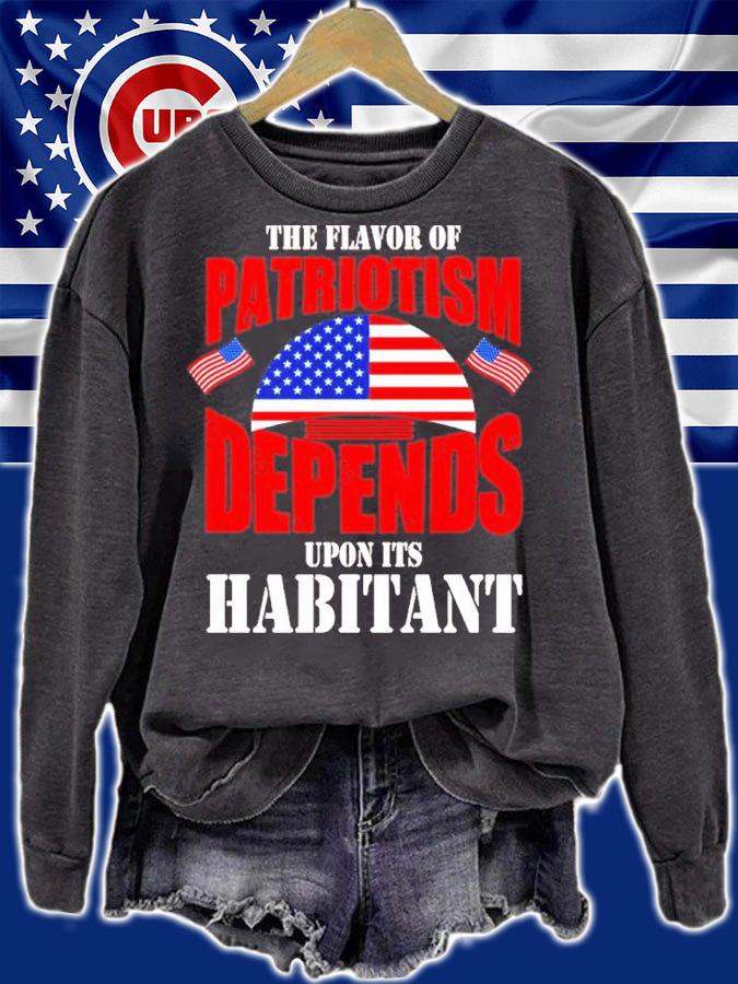 Patriot Day The Flavor Of Patriotism Depends Upon Its Habitant Shirt t-shirt