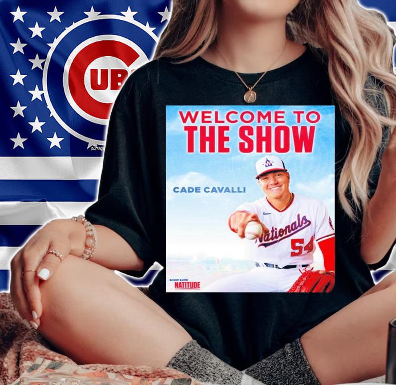 Cade Cavalli Washington Nationals Welcome To The Show Shirt t-shirt