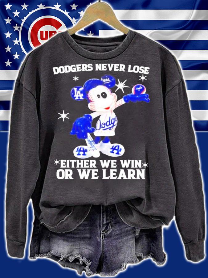 Mickey Mouse Los Angeles Dodgers Never Lose Either We Win Or We Learn Shirt t-shirt sweatshirt