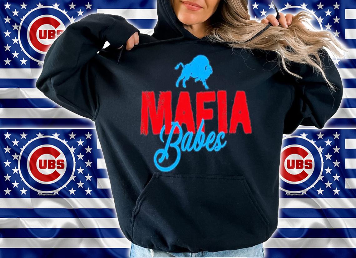 Mafia Babes T-Shirt t-shirt hoodie