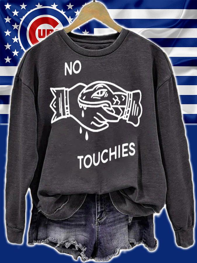 No Touchies T-Shirt t-shirt