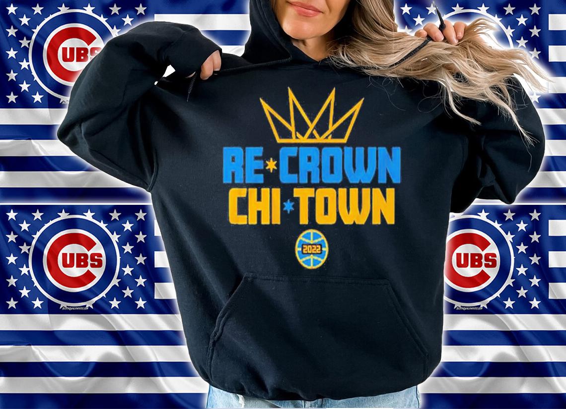 Re-Crown Chi-Town 2022 T-Shirt t-shirt