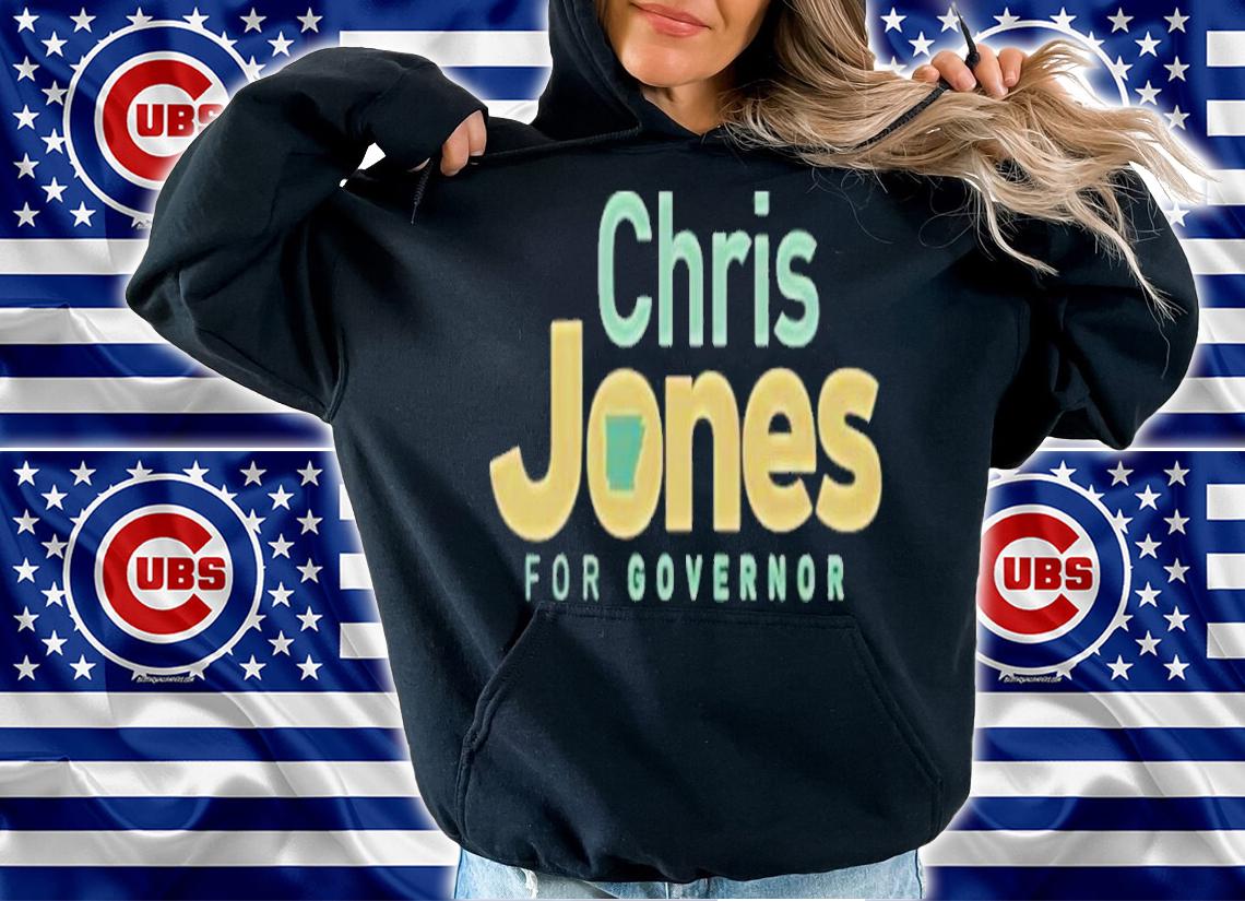 Darinh Chris Jones Chris Jones For Governor T-Shirt t-shirt