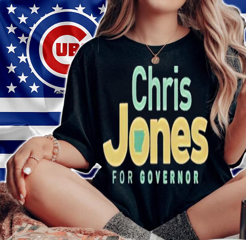 Darinh Chris Jones Chris Jones For Governor T-Shirt t-shirt