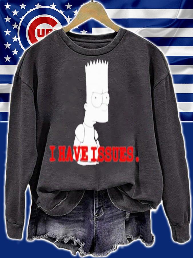 Don't Have A Box New Baet Simpson I Have Issues Shirt t-shirt sweatshirt