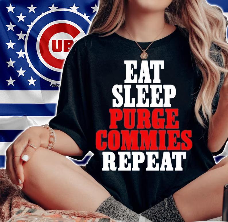 Eat Sleep Purge Commies Repeat Razrfist T-Shirt t-shirt