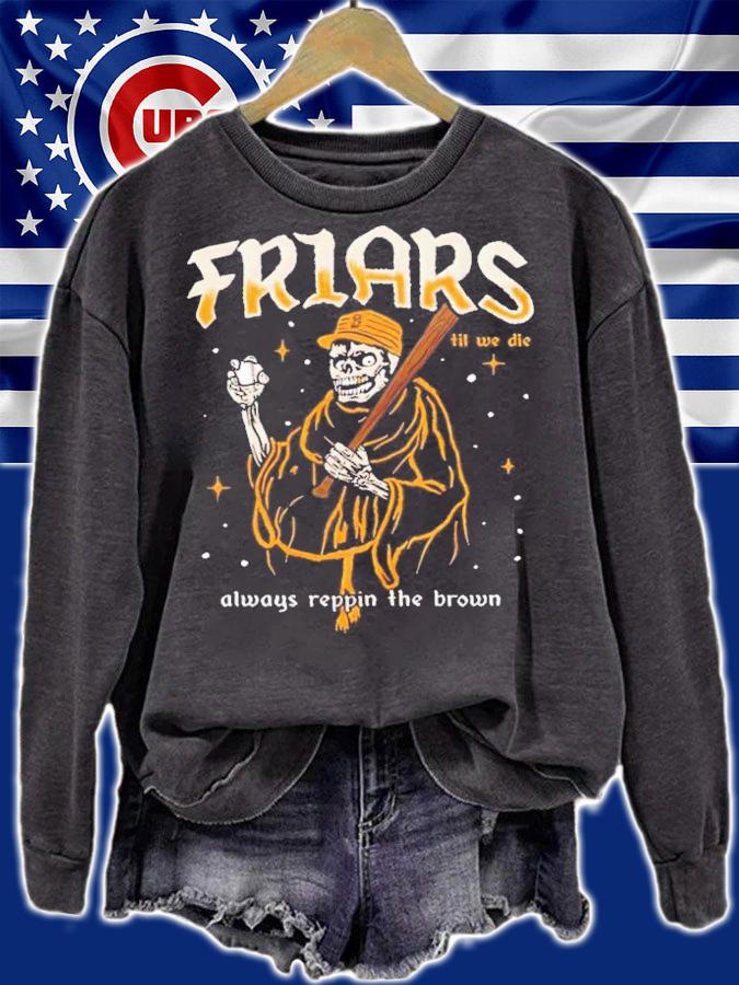Friars Til We Die Always Reppin The Brown T-Shirt t-shirt