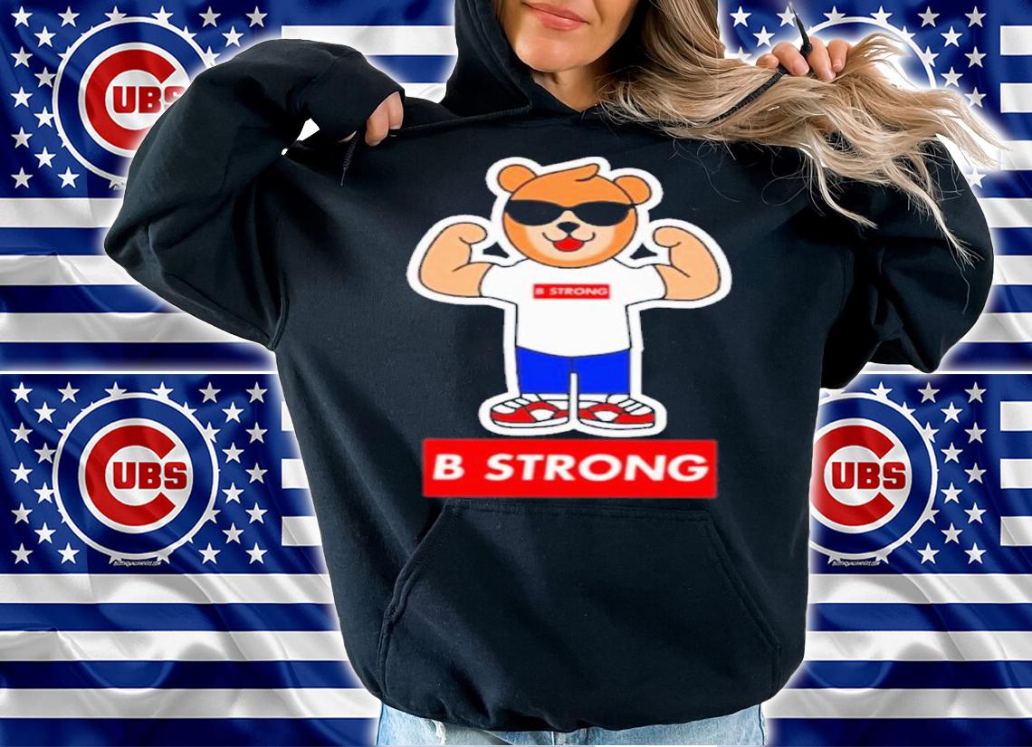 Happy Birthday Buddy Buddy Strong Brand B Strong Bear Shirt t-shirt