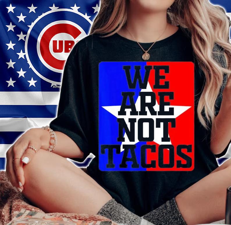 Jill Biden We Are Not Tacos T-Shirt t-shirt woman shirt