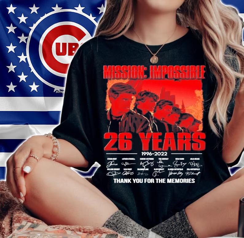 Mission Impossible 26 Years 1996-2022 Signatures Thank You For The Memories T-Shirt t-shirt