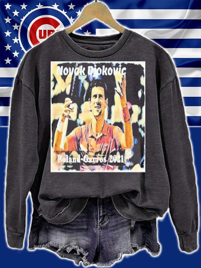 Novak Djokovic Roland Garros 2021 Shirt t-shirt sweatshirt
