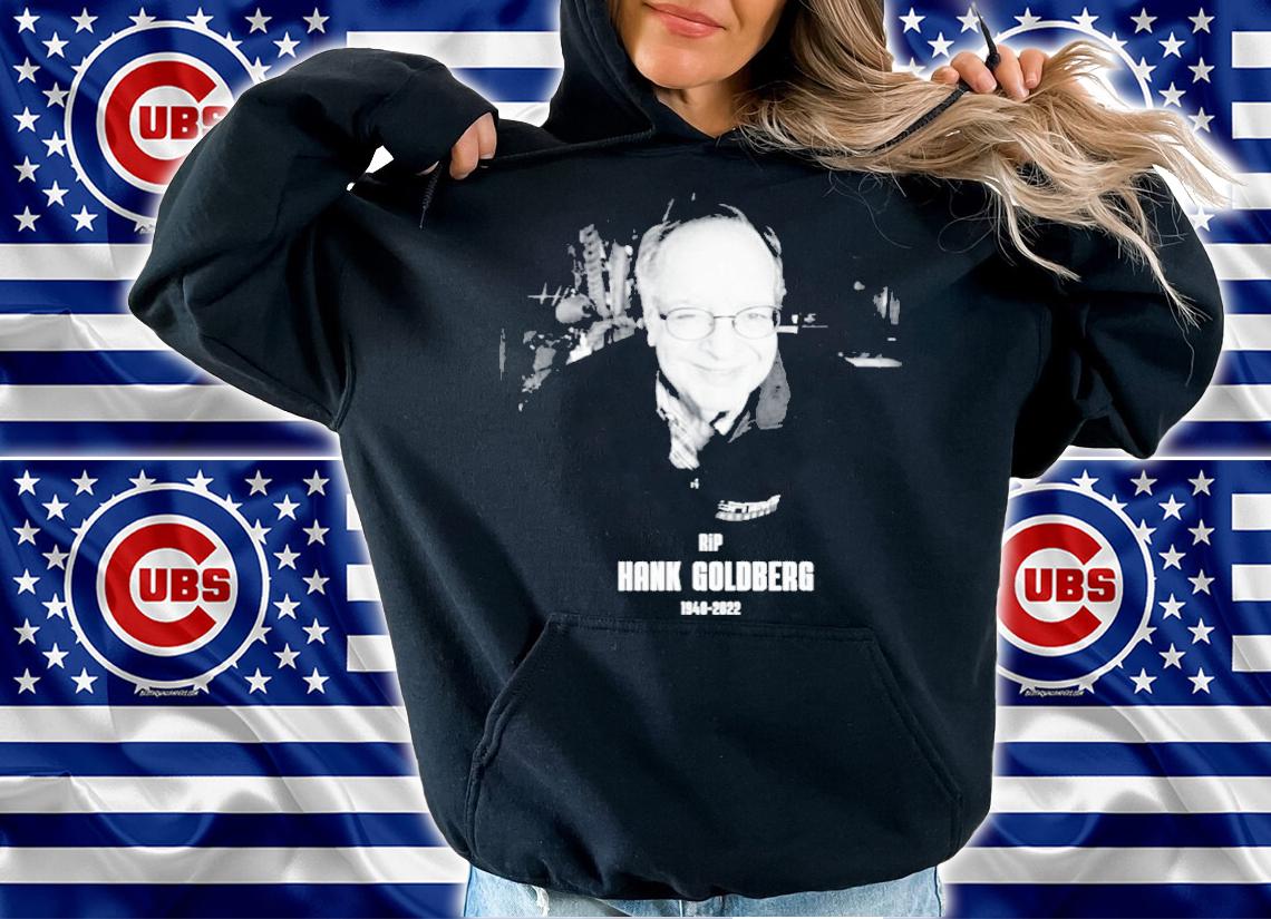 RIP Hank Goldberg 1940-2022 Shirt t-shirt hoodie