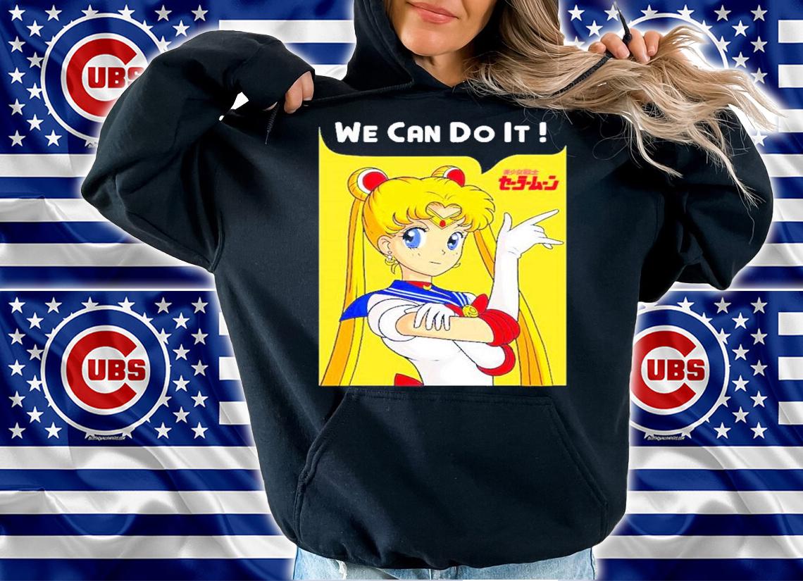 Sailor Moon We Can Do It Shirt t-shirt