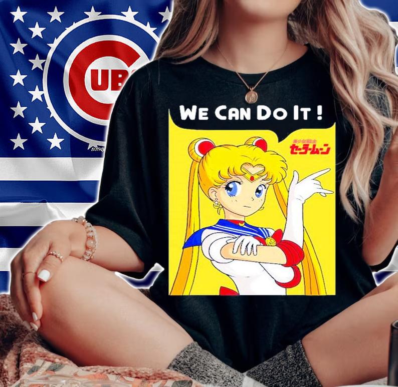 Sailor Moon We Can Do It Shirt t-shirt