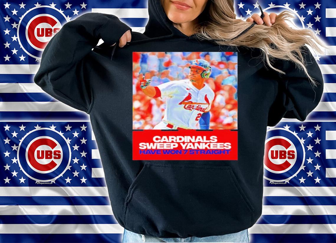 St Louis Cardinals Sweep Yankees Have Won 7 Straight Shirt t-shirt