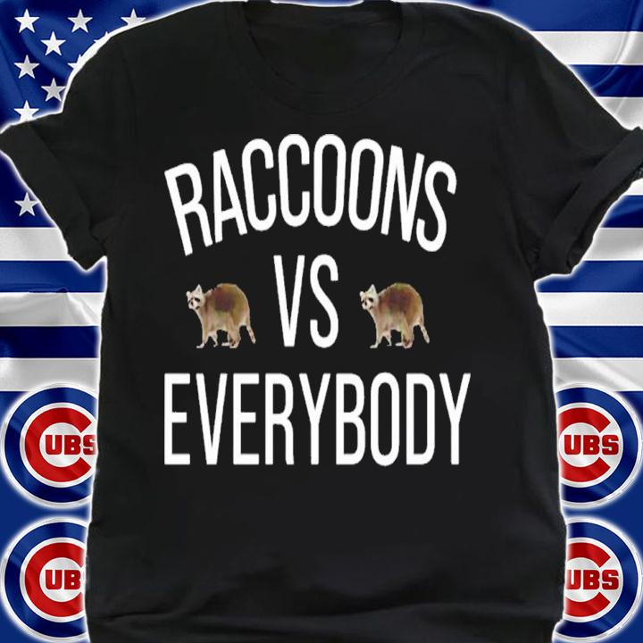 The Beaverton Raccoons Vs Everybody Shirt t-shirt