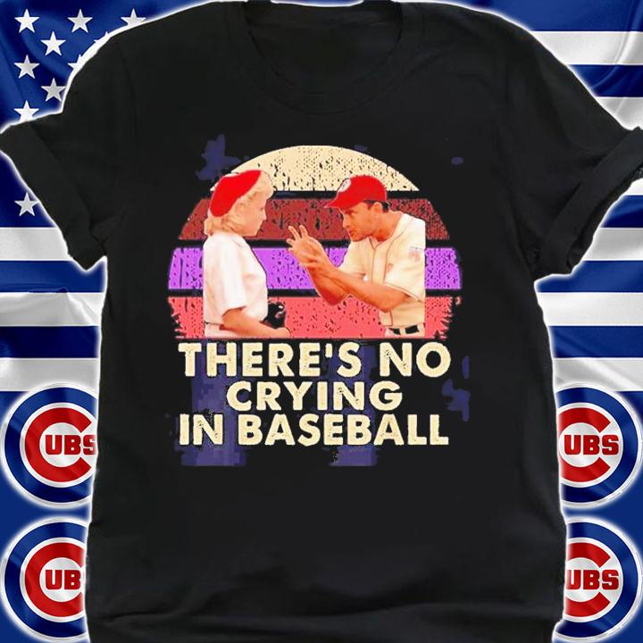 There's No Crying In Baseball Vintage Shirt t-shirt