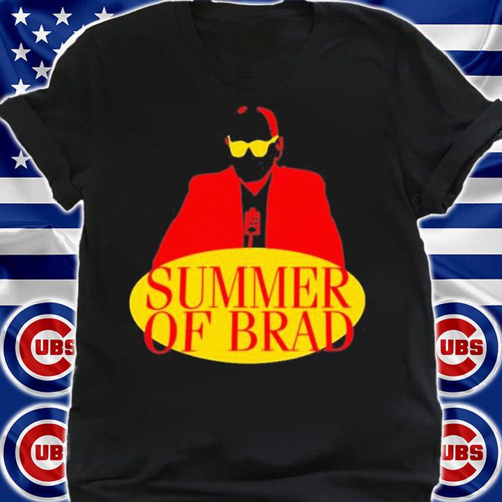 Summer Of Brad Shirt t-shirt shirt
