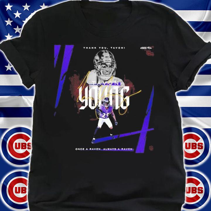 Thank You Tavon Young Baltimore Ravens Once A Raven Always A Ravens Shirt t-shirt