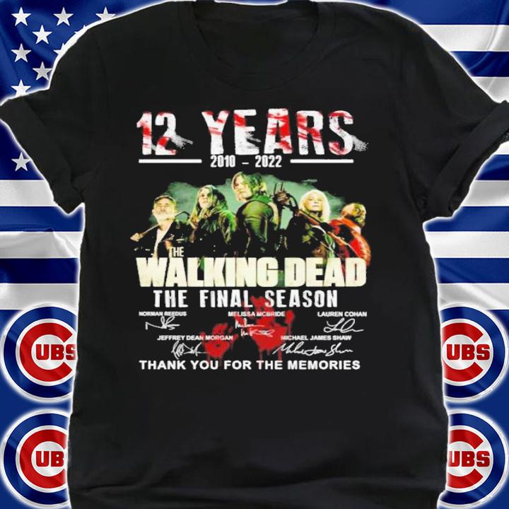 12 Years 2010-2022 The Walking Dead The Final Season Signatures Thank You For The Memories Shirt t-shirt