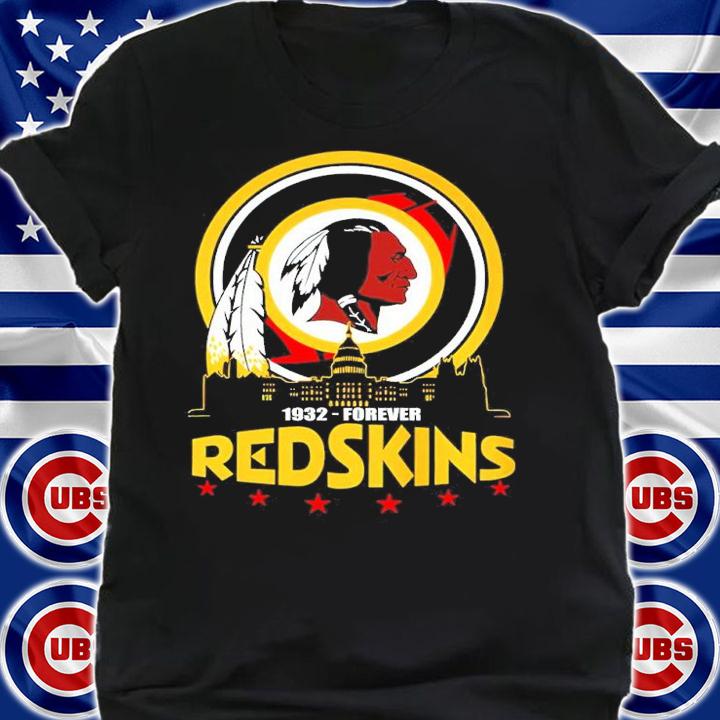 1932 Forever Washington Redskins Shirt t-shirt shirt