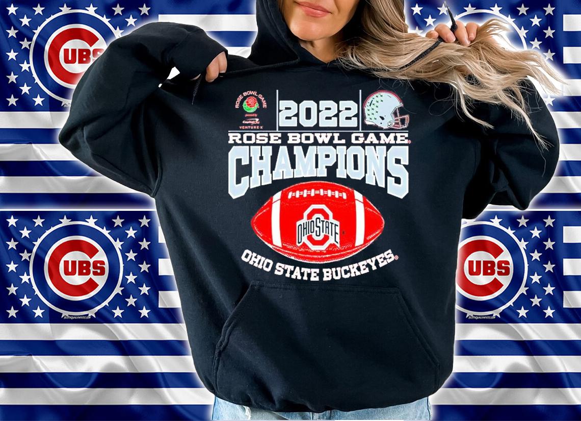 2022 Ohio State Buckeyes Rose Bowl Game Champions Football Shirt t-shirt hoodie