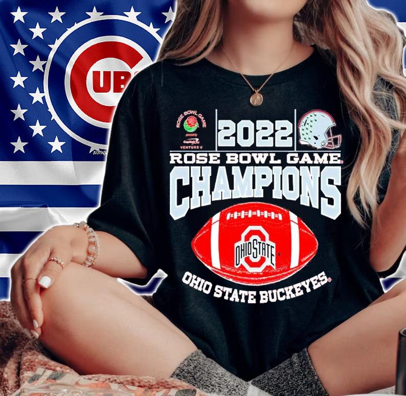 2022 Ohio State Buckeyes Rose Bowl Game Champions Football Shirt t-shirt woman shirt