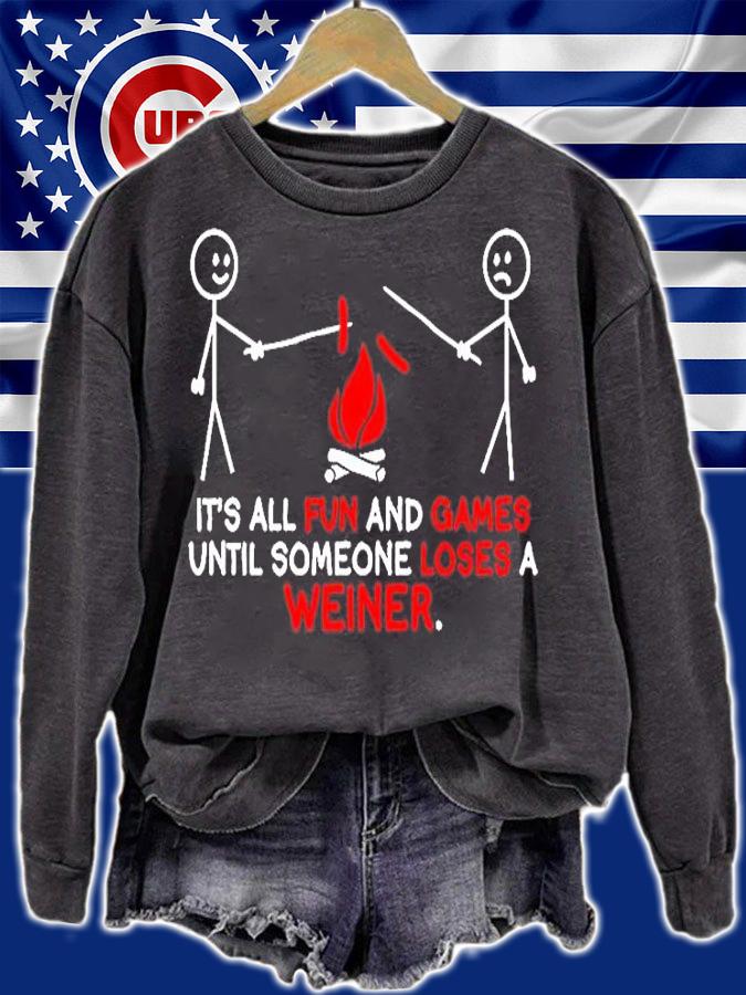 All Fun and Games Until Funny Novelty Graphic Sarcastic Funny T-Shirt t-shirt sweatshirt