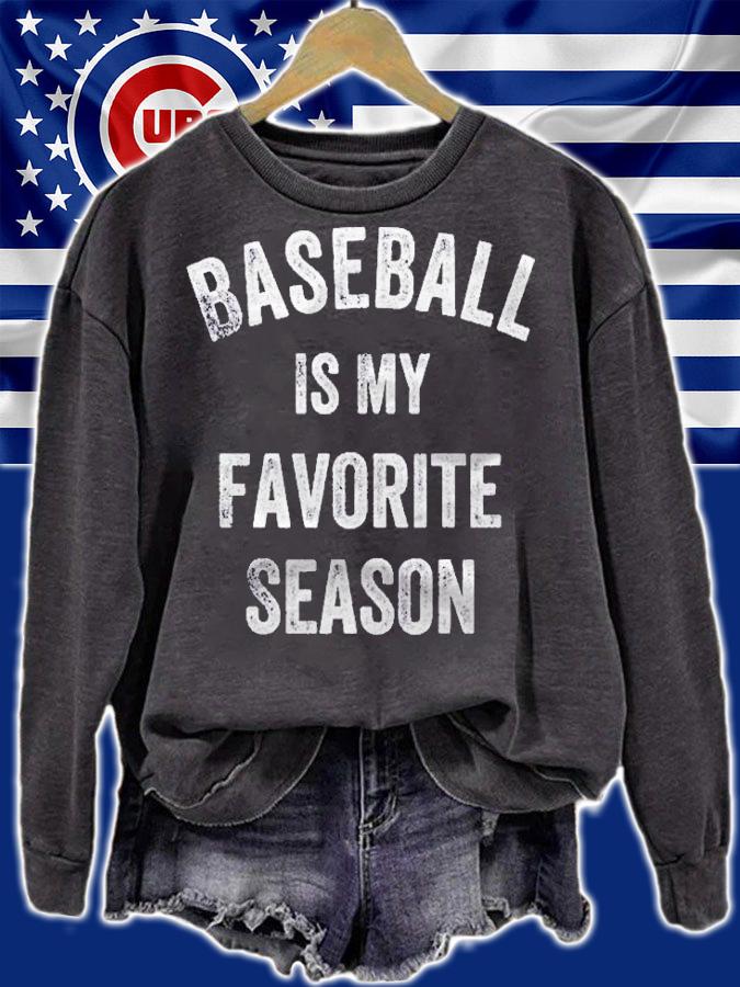 Baseball Is My Favorite Season Baseball Lovers Gift Baseball Shirt t-shirt sweatshirt