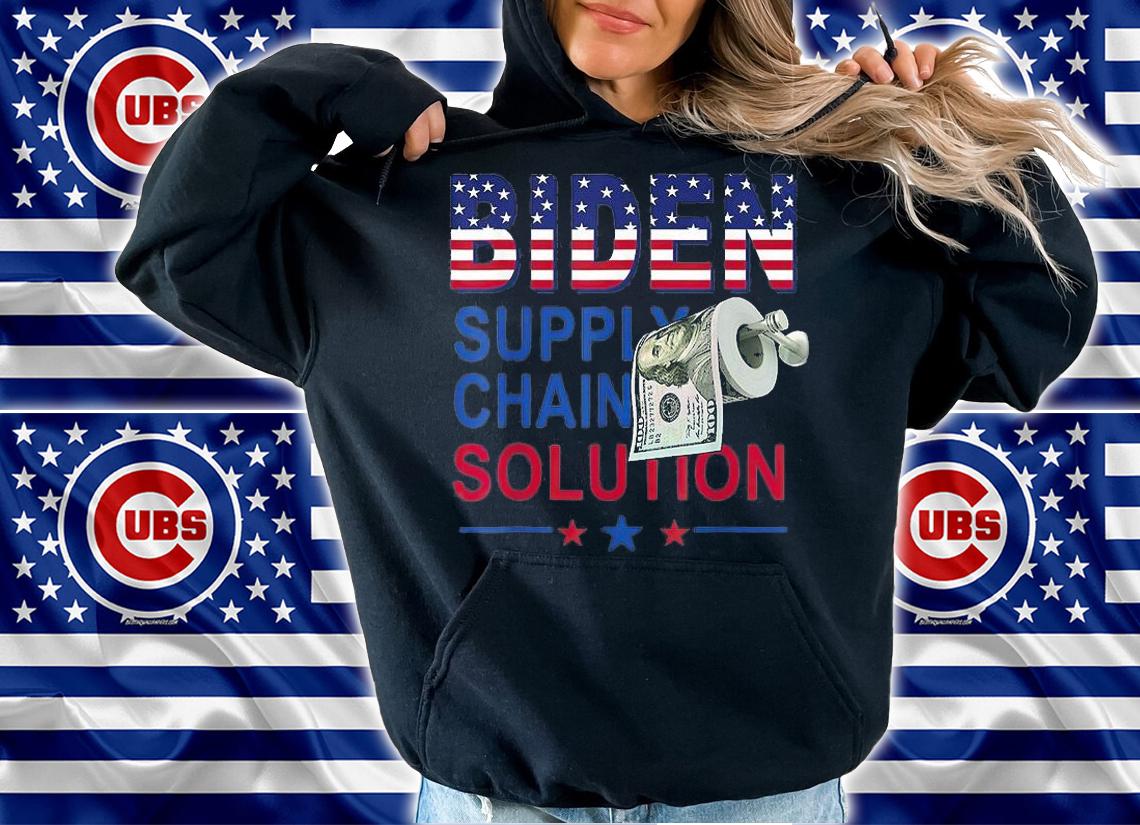 Biden Toilet Paper Biden Supply Chain Solution Anti Liberals T-Shirt t-shirt hoodie