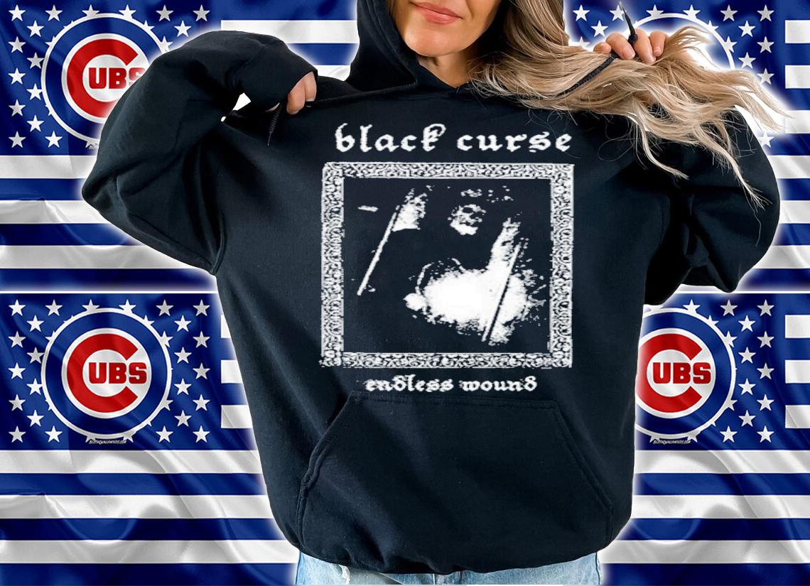 Black Curse Endless Wound Shirt t-shirt hoodie