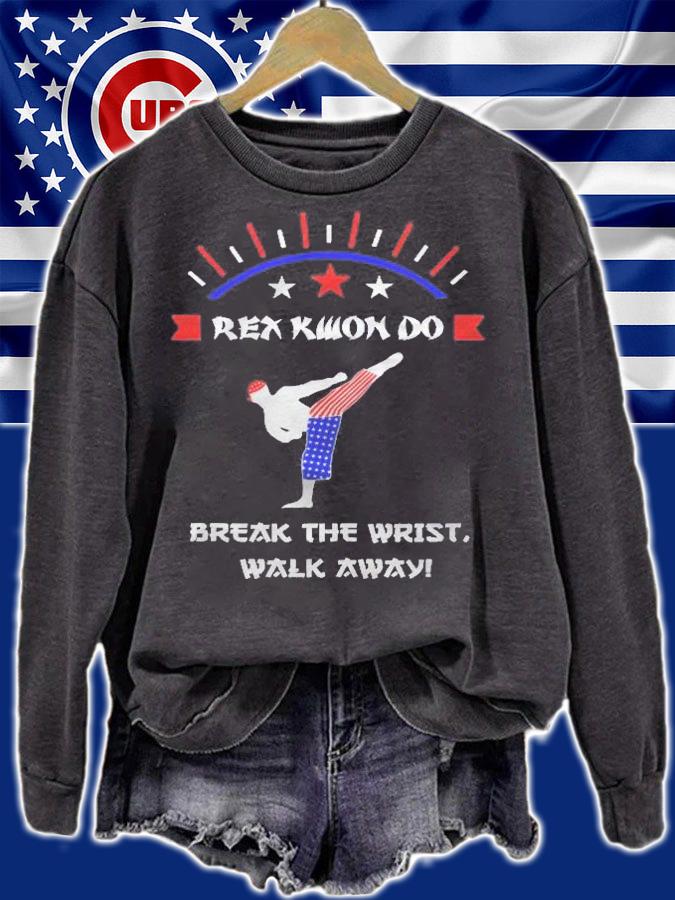 Break The Wrist Walk Away! Rex Kwon Do Shirt t-shirt