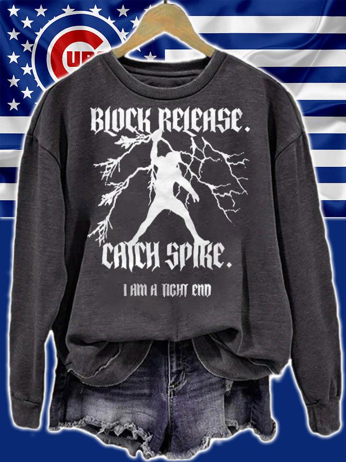Block Release Chick Spike I am a tight end national tight end day t-shirt