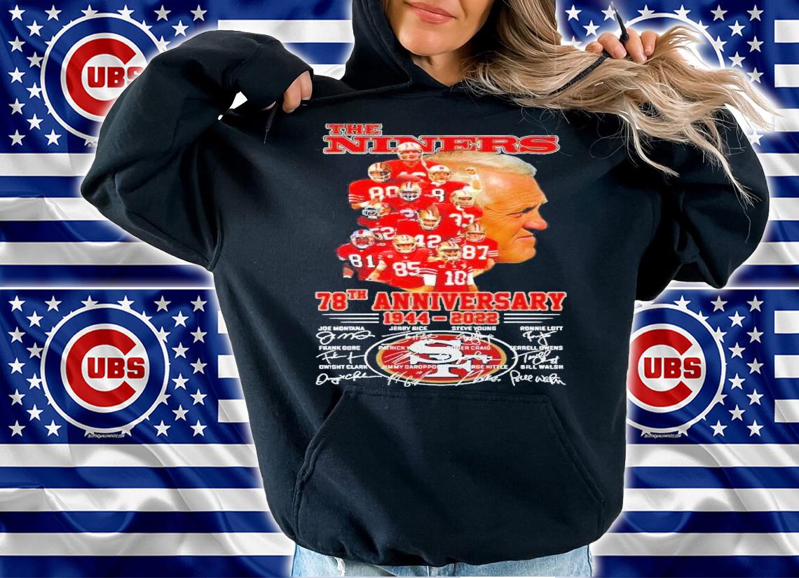 San Francisco 49ers The Niners 78th Anniversary 1944-2022 Signatures Shirt t-shirt hoodie